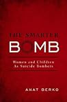 The Smarter Bomb:...