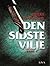 Den sidste vilje (Anna Storm, #3)