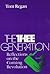 The Thee Generation: Reflec...