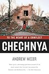 Chechnya: To the Heart of a Conflict