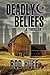Deadly Beliefs