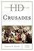 Historical Dictionary of the Crusades (Historical Dictionaries of War, Revolution, and Civil Unrest)