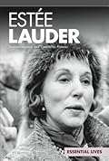 Estee Lauder: Businesswoman and Cosmetics Pioneer