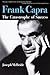 Frank Capra: The Catastrophe of Success