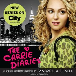The Carrie Diaries Unabridged
