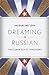 Dreaming in Russian: The Cuban Soviet Imaginary