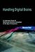 Handling Digital Brains: A Laboratory Study of Multimodal Semiotic Interaction in the Age of Computers (Inside Technology)