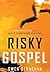 Risky Gospel: Abandon Fear ...