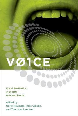 V01CE: Vocal Aesthetics in Digital Arts and Media (Leonardo)