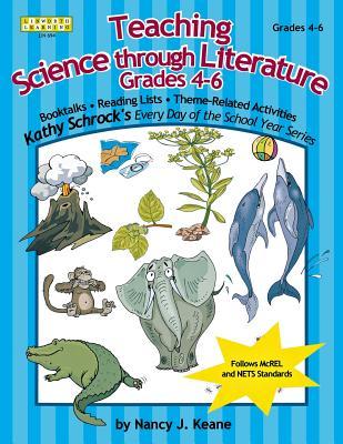 Teaching Science through Literature: Grades 4-6
