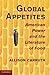 Global Appetites: American ...