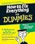 How to Fix Everything For Dummies