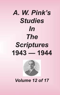 Studies in the Scriptures 1943–4, Volume 12 of 17