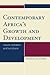 Contemporary Africa's Growth and Development: Issues, Paradox and Solutions