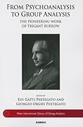 From Psychoanalysis to the Group: The Pioneering Work of Trigant Burrow
