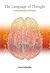 The Language of Thought: A New Philosophical Direction (Mit Press)