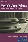 Health Care Ethics: Critical Issues for the 21st Century - Access card package