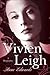 Vivien Leigh A Biography by Anne Edwards