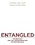 Entangled: Technology and t...