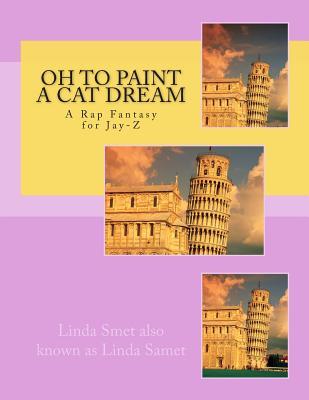Oh to Paint a Cat Dream: Hopes and Dreams of Cats