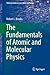 The Fundamentals of Atomic ...