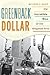 Greenback Dollar: The Incre...