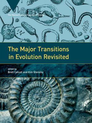 The Major Transitions in Evolution Revisited (Vienna Series in Theoretical Biology)