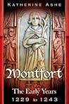 Montfort: The Early Years -  1229 to 1243