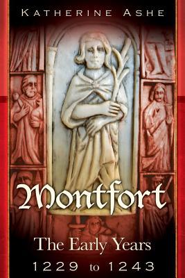Montfort: The Early Years -  1229 to 1243 (Monfort, #1)