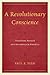 A Revolutionary Conscience: Theodore Parker and Antebellum America