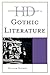 Historical Dictionary of Gothic Literature (Historical Dictionaries of Literature and the Arts)