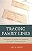 Tracing Family Lines: The Impact of Genealogy Research on Family Communication