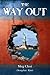 The Way Out