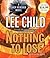 Nothing to Lose (Jack Reacher #12)