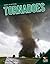 Tornadoes (Earth in Action)