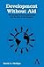 Development Without Aid: Th...