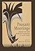 Peasant Moorings: Village Ties and Mobility Rationales in South India (Publications of the Department of Social Sciences (Institut Francais De Pondichery), No. 4.)