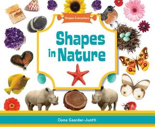 Shapes in Nature (Shapes Everywhere)