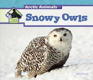 Snowy Owls (Arctic Animals)