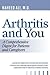 Arthritis and You: A Compre...