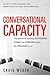 Conversational Capacity by Craig Weber