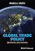 Global Trade Policy: Questions and Answers