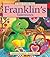 Franklin's Valentines by Paulette Bourgeois
