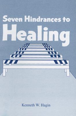Seven Hindrances to Healing