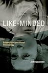Like-Minded: Externalism and Moral Psychology (Mit Press)