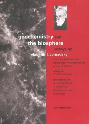 Geochemistry and the Biosphere: Essays (Paperback)