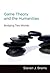 Game Theory and the Humanit...