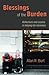 Blessings of the Burden: Reflections and Lessons in Helping the Homeless
