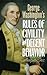 George Washington's Rules of Civility and Decent Behavior