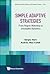 SIMPLE ADAPTIVE STRATEGIES:...